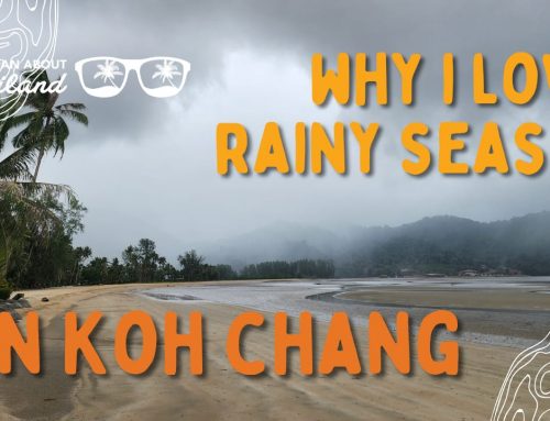 Why I love rainy season on Koh Chang