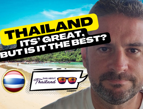 I love Thailand – But I’d never say it’s the best place in the world!