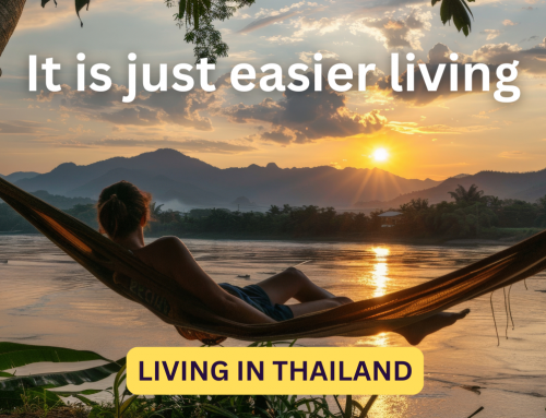 It’s just an easy way of life in Thailand