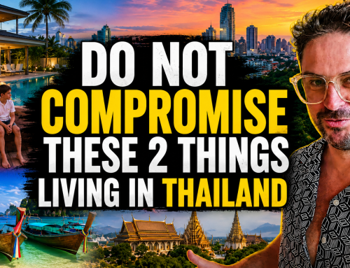 The 2 Things You Should Never Compromise on in Thailand